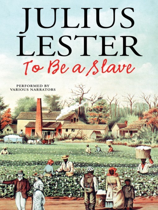 Title details for To Be a Slave by Julius Lester - Available